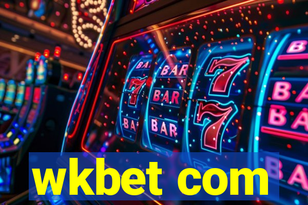 wkbet com